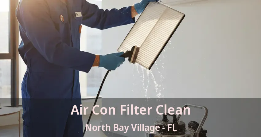Air Con Filter Clean North Bay Village - FL