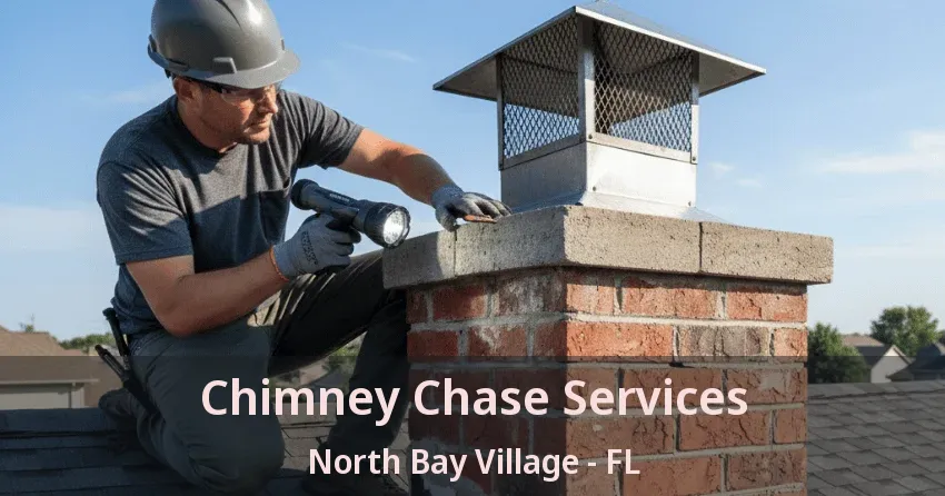 Chimney Chase Services North Bay Village - FL