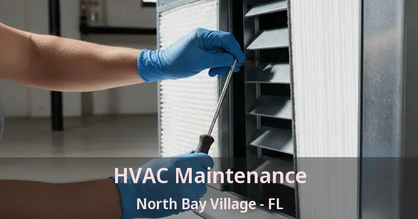 HVAC Maintenance North Bay Village - FL